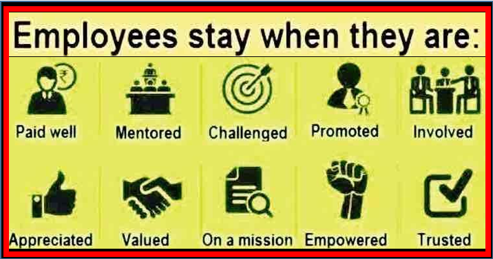 Employees stay when they are